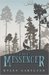 The Messenger by Kylen Gartland