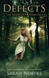 Defects (The Reverians, #1)