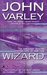 Wizard (Gaea, #2) by John Varley