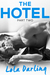 The Hotel Part 2 (A Billionaire Seduction, #2) by Lola Darling