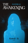 The Awakening (Alleyhill, #2)