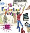 The Magical Fantastical Fridge cover