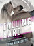 Falling Hard (Falling Fast, #2) by Tina Wainscott
