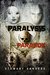 Paralysis Paradox (Time Travel Through Past Lives Adventure Series Book 1) by Stewart Sanders
