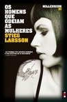 Os Homens que Odeiam as Mulheres (Millennium, #1)