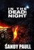 In the Dead of Night by Sandy Paull