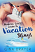 Modern Girl's Guide to Vacation Flings