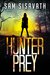 Hunter/Prey (Allie Krycek, #1) by Sam Sisavath