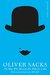 The Man Who Mistook His Wife for a Hat by Oliver Sacks