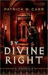 By Divine Right (The Darkwater Saga, #0.5)
