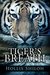 Tiger's Breath by Hollis Shiloh