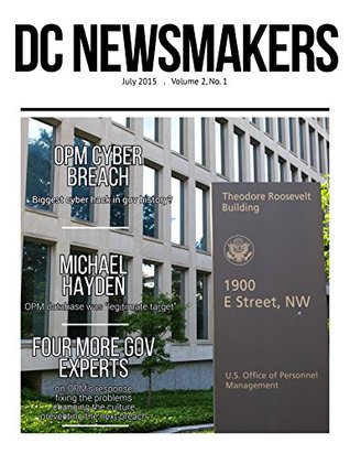 the-opm-cyber-breach-an-in-depth-look-at-the-worst-cyber-attack-in-government-history-in-depth-special-reports-book-1