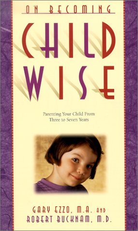 on-becoming-childwise-parenting-your-child-from-3-7-years