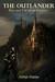 The Outlander: Rise and Fall of an Empire (The God Trilogy, #1)