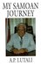 My Samoan Journey by A.P. Lutali