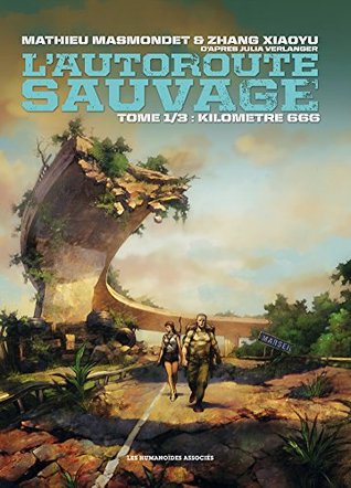 l-autoroute-sauvage-t1-kilomtre-666