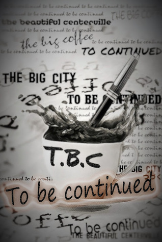 To Be Continued by Prex J.D.V. Ybasco