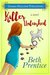 Killer Unleashed by Beth Prentice