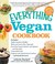 The Everything Vegan Cookbook by Jolinda Hackett