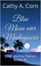 Blue Moon over Madagascar Lilith and the Faeries Series #1 by Cathy A. Corn