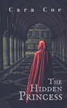 The Hidden Princess (Mages and Kingdoms, #1)