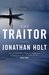 The Traitor by Jonathan Holt