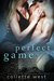 Perfect Game (New York Kings, #3) by Collette West