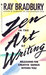 Zen in the Art of Writing