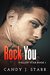 Rock You (Fallen Star, #1) by Candy J. Starr