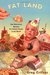 Fat Land How Americans Became the Fattest People in the World by Greg Critser