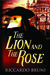 The Lion and the Rose by Riccardo Bruni