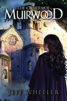 The Ciphers of Muirwood (Covenant of Muirwood, #2)