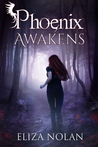Phoenix Awakens (The Phoenix, #1)