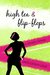 High Tea & Flip-Flops by Linda Cassidy Lewis