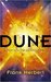 Dune (Dune Chronicles, #1) by Frank Herbert