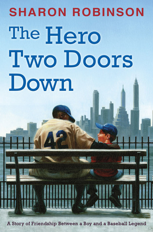 Friendship Between a Boy and a Baseball Legend - Sharon Robinson
