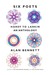Six Poets Hardy to Larkin An Anthology by Alan Bennett
