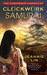Clockwork Samurai (The Gunpowder Chronicles, #2) by Jeannie Lin