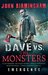 Dave vs. the Monsters Emergence by John Birmingham