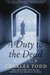 A Duty To The Dead (Bess Crawford, #1) by Charles Todd