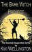 The Bare Witch Project (The Haunted Desperation Series #2) by Kiki Wellington