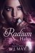 Radium Halos Part 1 (The Senseless Series) by W.J. May