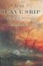 The Slave Ship A Human History by Marcus Rediker