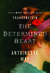 The Determined Heart The Tale of Mary Shelley and Her Frankenstein by Antoinette May