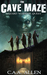 The Cave Maze (Wizard Warrior Quest) by C.A.A. Allen