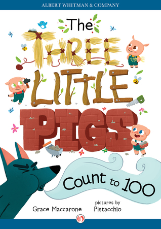 Free ePub Kindle The Three Little Pigs Count to 100