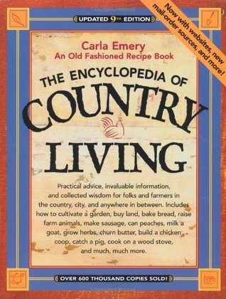 Old Fashioned Recipe Book An Encyclopedia Of Country Living Old Fashioned Recipe Book An Encyclopedia Of Country Living