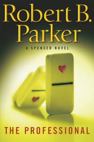 The Professional Spenser 37 By Robert B Parker The Professional Spenser 37 By Robert B Parker