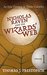 Nicholas Raven and the Wizards' Web - Volume 1 by Thomas J. Prestopnik