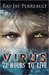 Virus (1) by Ray Jay Perreault